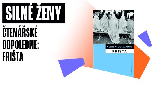 Čtenářské odpoledne: Frišta